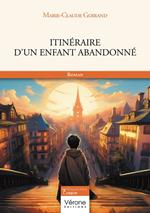 Itinéraire d'un enfant abandonné