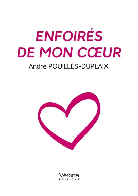 Enfoirés de mon cœur