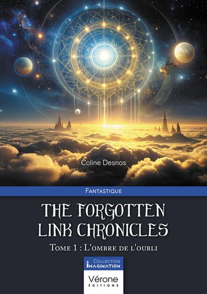 The forgotten link chronicles - Tome 1