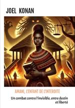 AMANI, L’ENFANT DE L’INTERDITE