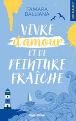 Vivre d'amour et de peinture fraîche