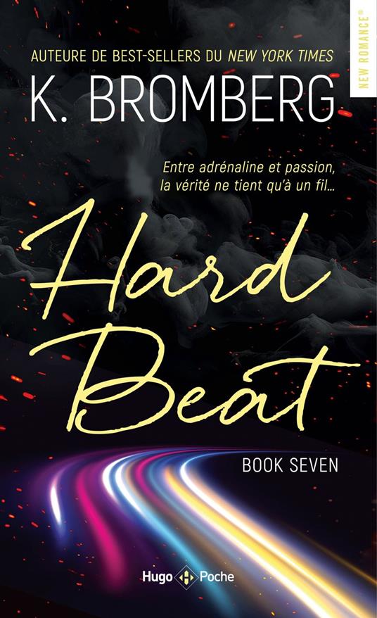 Hard Beat Driven T07 Nouvelle Edition