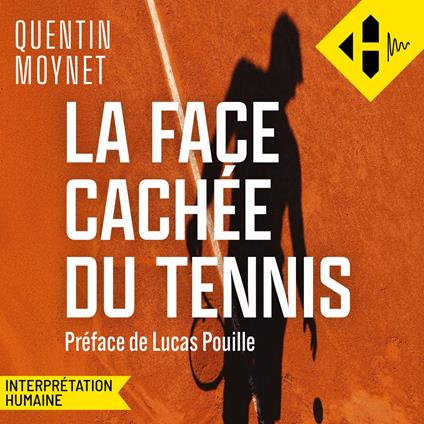 La face cachée du tennis
