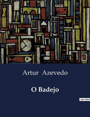 O Badejo - Artur Azevedo - cover