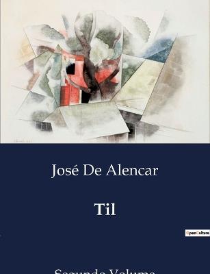 Til: Segundo Volume - José de Alencar - cover