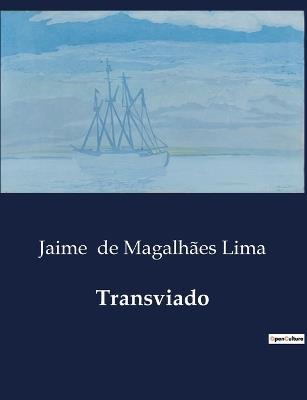 Transviado - Jaime de Magalhães Lima - cover