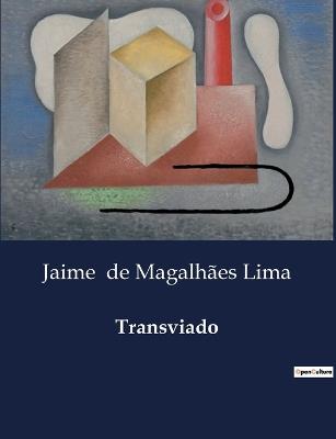 Transviado - Jaime de Magalhães Lima - cover