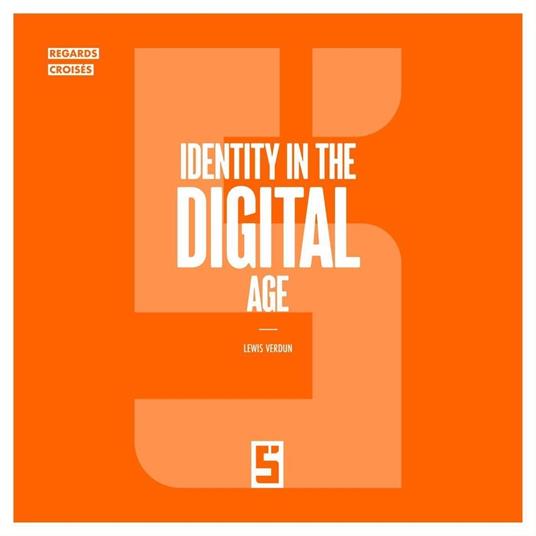 Identity in the Digital Age