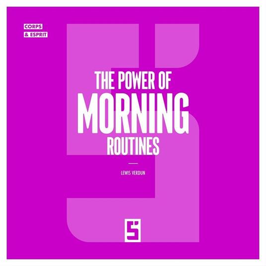 The Power of Morning Routines