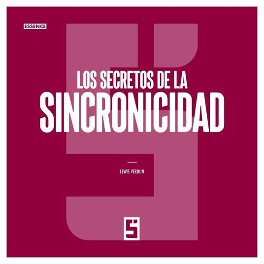 Los secretos de la sincronicidad