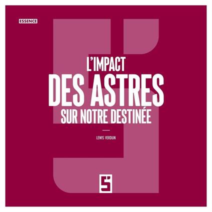 L'impact des astres sur notre destinée