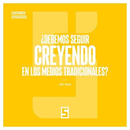 ¿Debemos seguir creyendo en los medios tradicionales ?