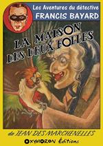 La maison des deux folles