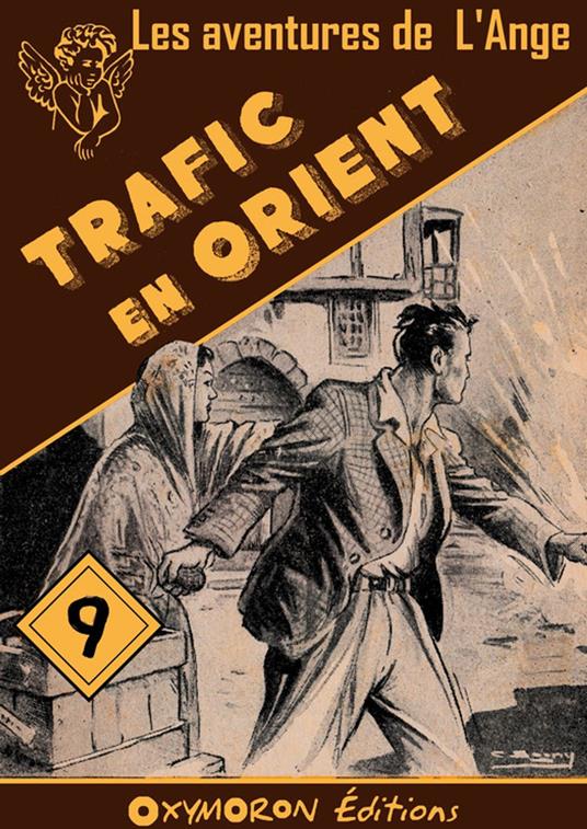 Trafic en Orient