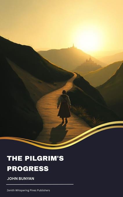 The Pilgrim's Progress
