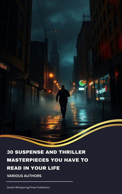 30 Suspense and Thriller Masterpieces You Have to Read in Your Life