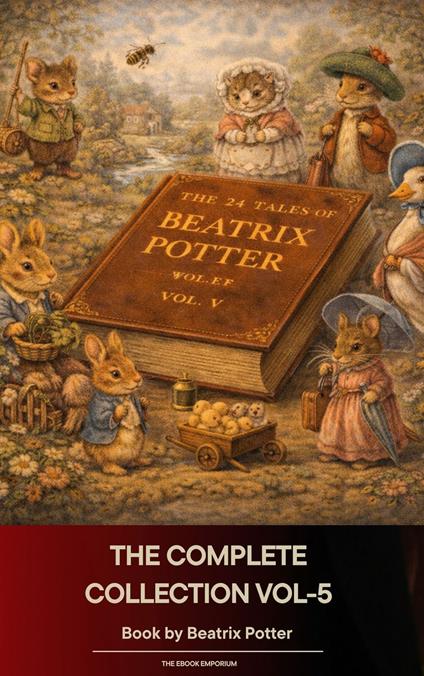 The Complete Beatrix Potter Collection vol 5