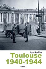 Toulouse 1940-1944