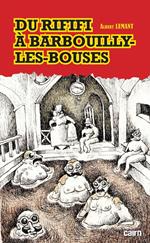 Du rififi à Barbouilly-les-Bouses