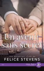 Un avenir sans secret