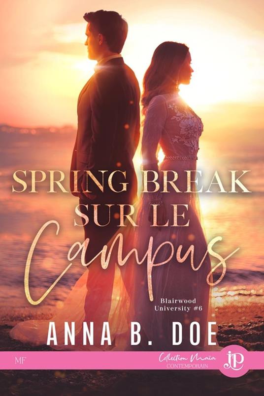 Spring Break sur le campus - Anna B. Doe - ebook