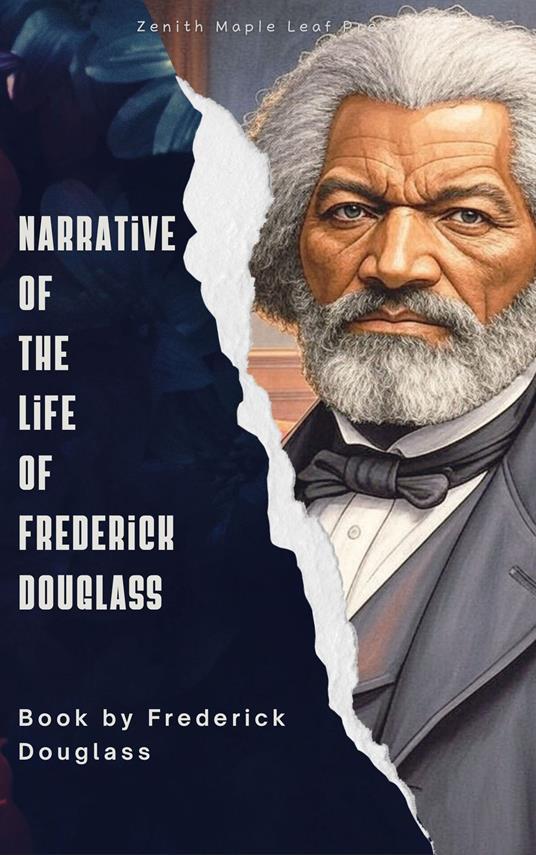 Narrative of the Life of Frederick Douglass
