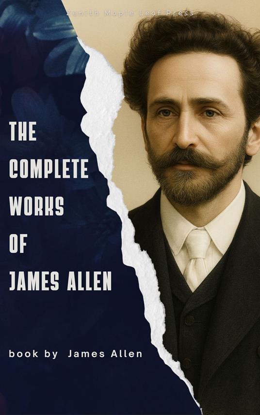 The Complete Works of James Allen