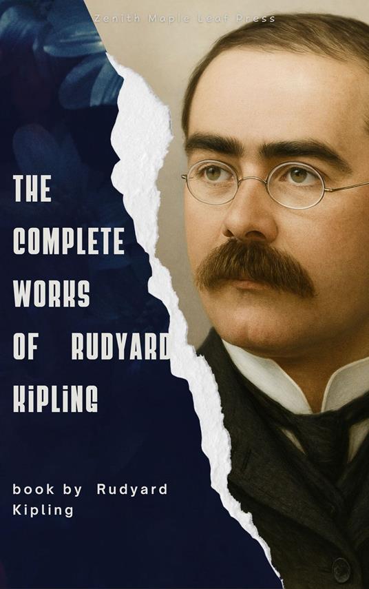 The Complete Works of Rudyard Kipling