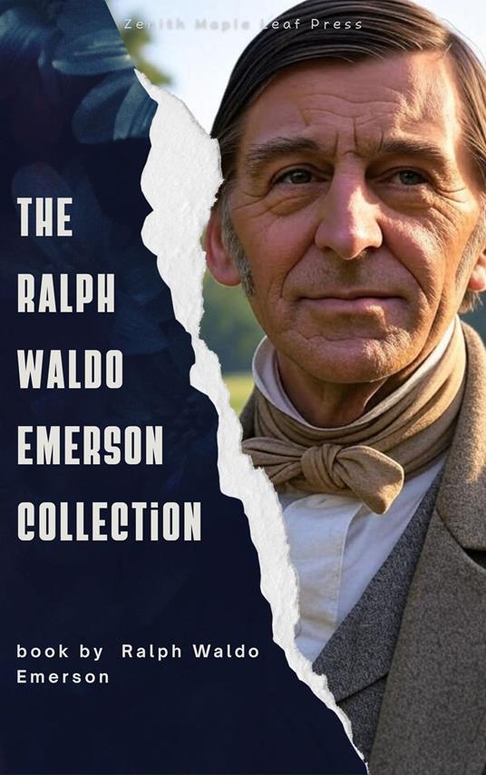 The Ralph Waldo Emerson Collection