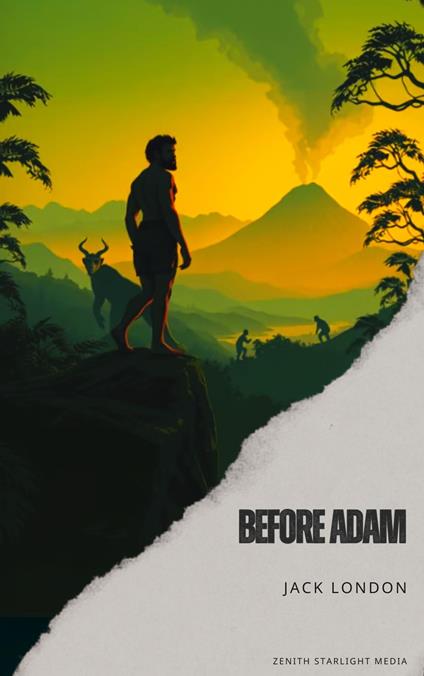 Before Adam - Jack London,Zenith Starlight Media - ebook