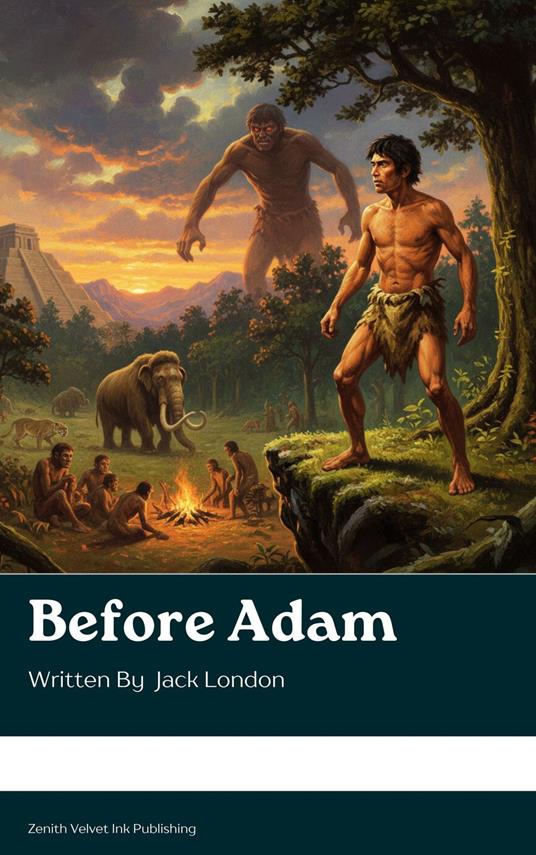Before Adam - Jack London - ebook
