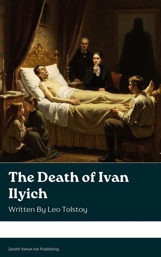 The Death of Ivan Ilyich