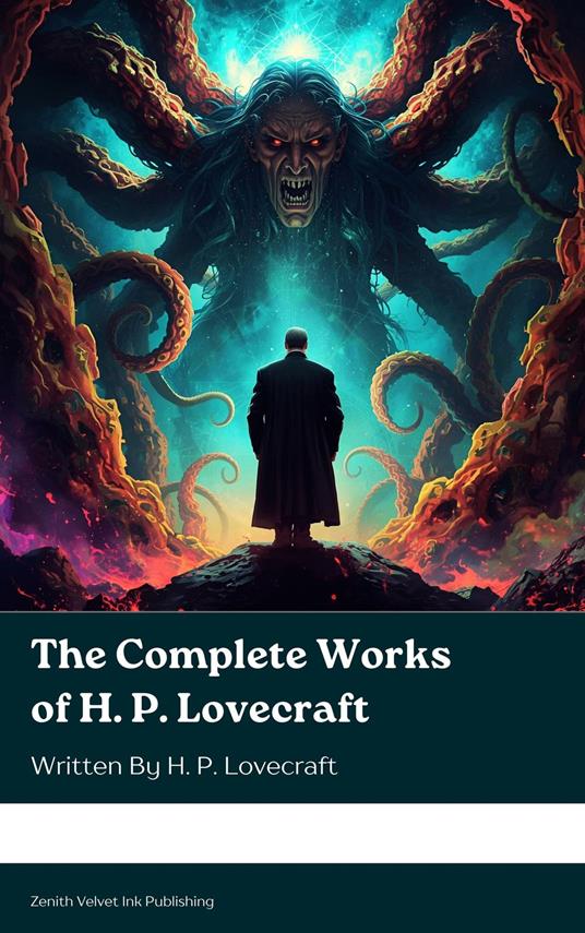 The Complete Works of H. P. Lovecraft