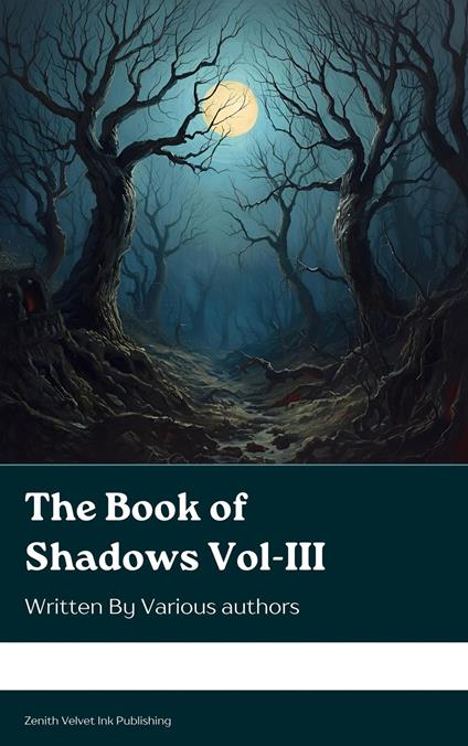 The Book of Shadows Vol III