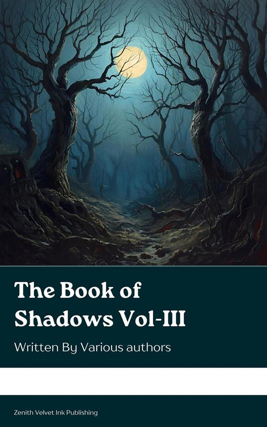 The Book of Shadows Vol III