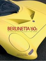 Berlinetta `60s: Exceptional Italian Coupes of the 1960s