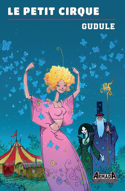 Le petit cirque - Gudule,Philippe Caza - ebook