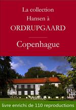 La collection Hansen à Ordrupgaard