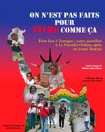 On n'est pas faits pour vivre comme ça
