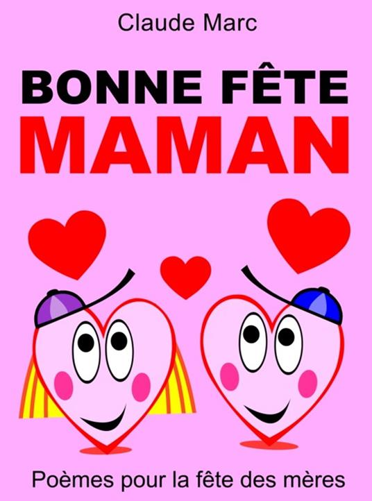 Bonne fête maman - Claude Marc - ebook