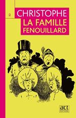 La famille Fenouillard