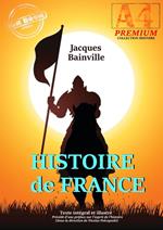 Histoire de France - texte intégral et illustré, précédé d'une préface sur l'esprit de l'histoire (sous la direction de N. Polczynski)