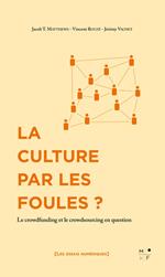 La Culture par les foules ?