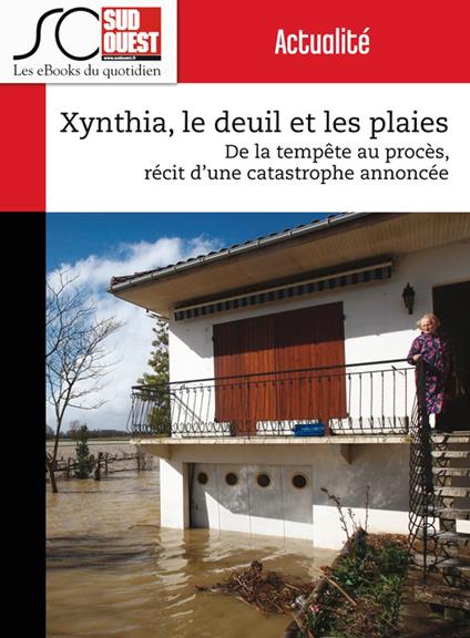 Xynthia, le deuil et les plaies