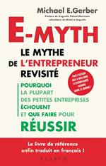 E-Myth, le mythe de l'entrepreneur revisité