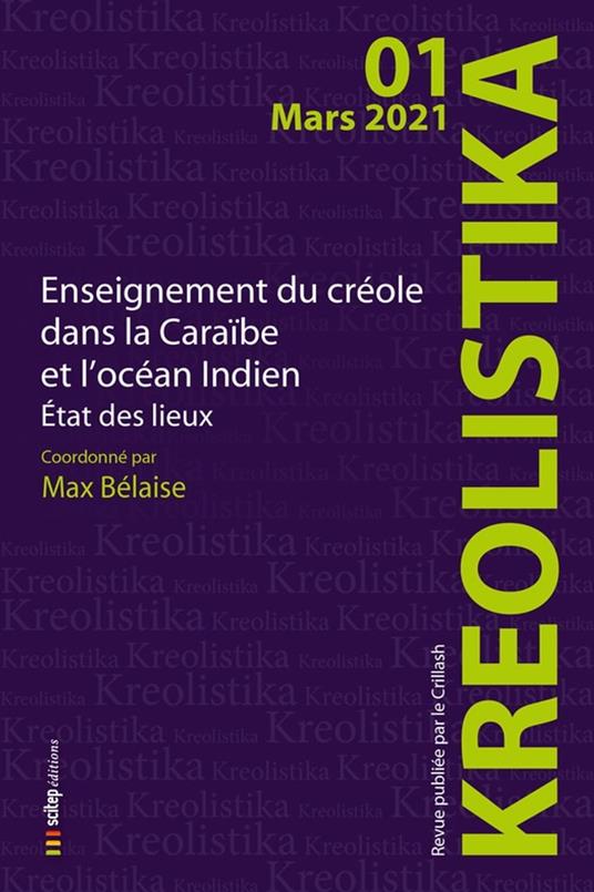 Enseignement du créole dans la Caraïbe et l’océan Indien : état des lieux