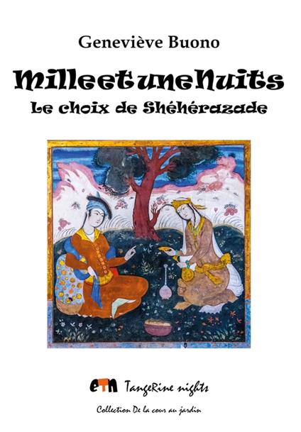 Mille et une Nuits - Geneviève Buono - ebook