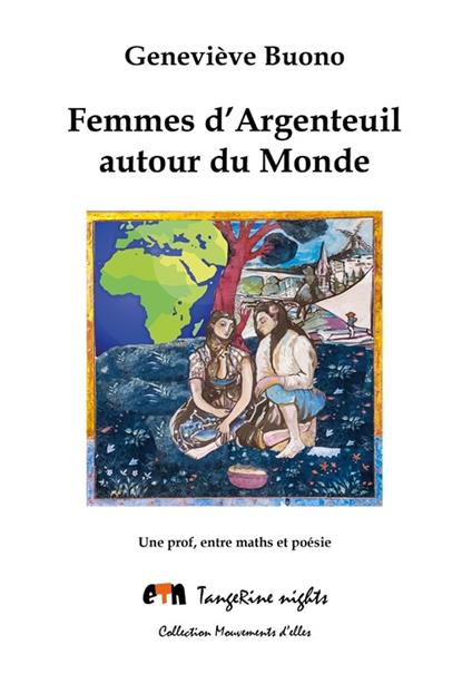 Femmes d'Argenteuil autour du Monde - Geneviève Buono - ebook