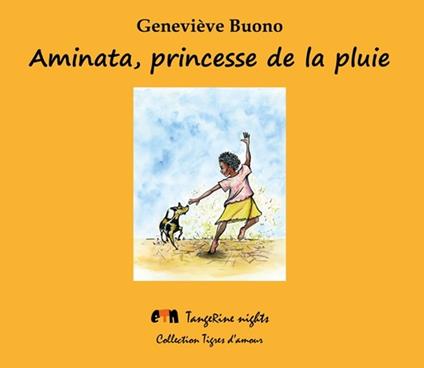 Aminata, princesse de la pluie - Geneviève Buono - ebook