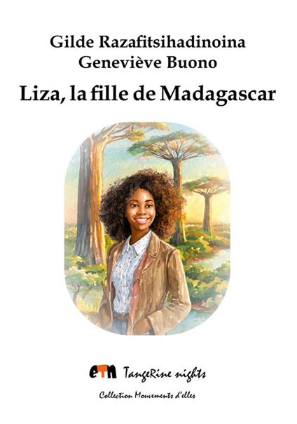 Liza, la fille de Madagascar - Geneviève Buono,Gilde Razafitsihadinoina - ebook